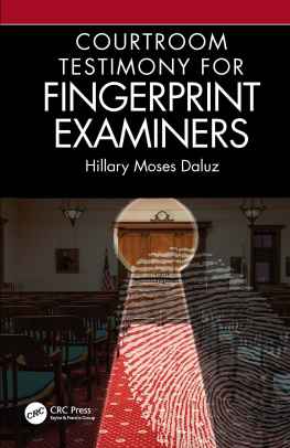 Hillary Moses Daluz - Courtroom Testimony for Fingerprint Examiners