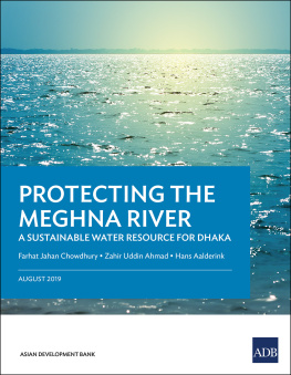 Farhat Jahan Chowdhury Protecting the Meghna River: A Sustainable Water Resource for Dhaka