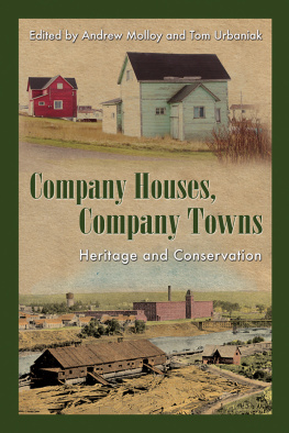 Andrew Molloy - Company Houses, Company Towns: Heritage and Conservation