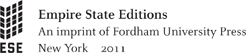 Copyright 2011 Fordham University Press All rights reserved No part of this - photo 1