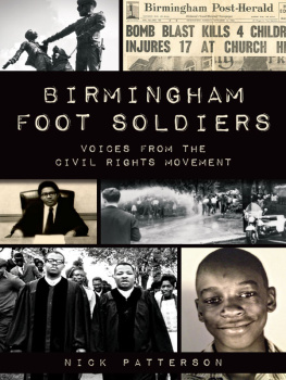 Nick Patterson - Birmingham Foot Soldiers: Voices from the Civil Rights Movement