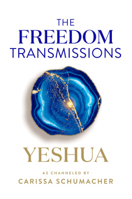 Carissa Schumacher - The Freedom Transmissions: A Pathway to Peace