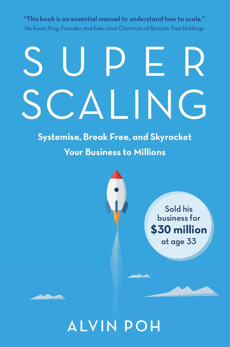 SUPER SCALING Systemise Break Free and Skyrocket Your Business to Millions - photo 1