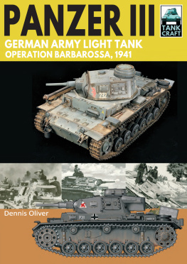 Dennis Oliver - Panzer III - German Army Light Tank