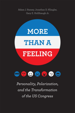 Adam J. Ramey - More Than a Feeling: Personality, Polarization, and the Transformation of the US Congress