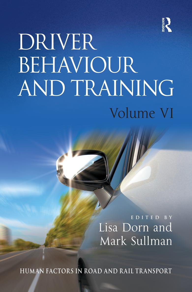 DRIVER BEHAVIOUR AND TRAINING Human Factors in Road and Rail Transport Series - photo 1