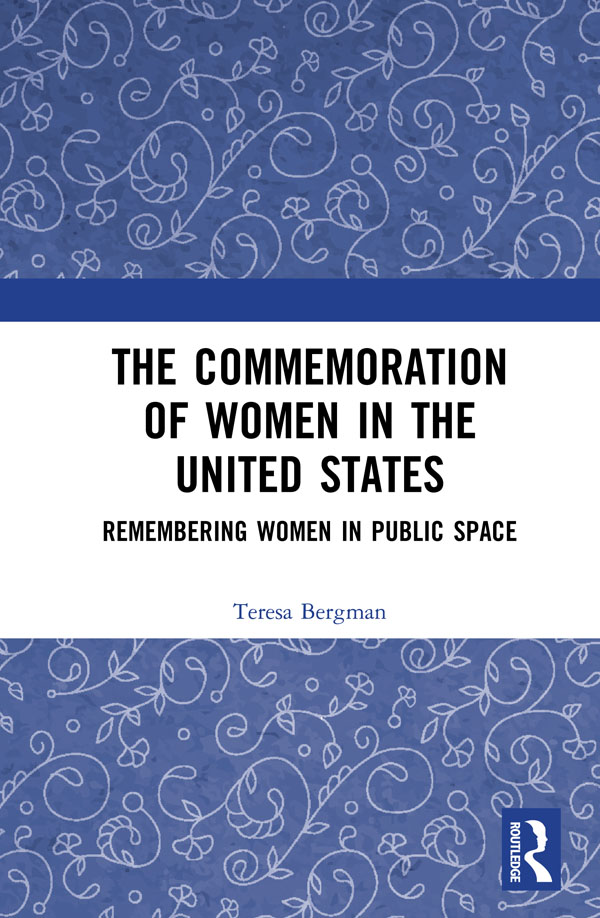 The Commemoration of Women in the United States The Commemoration of Women in - photo 1