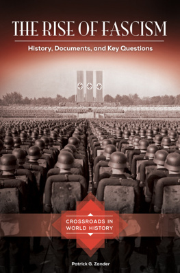 Patrick Zander - The Rise of Fascism: History, Documents, and Key Questions