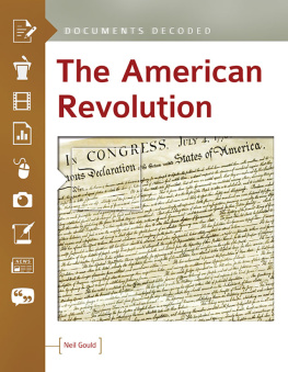 Neil Gould - The American Revolution: Documents Decoded