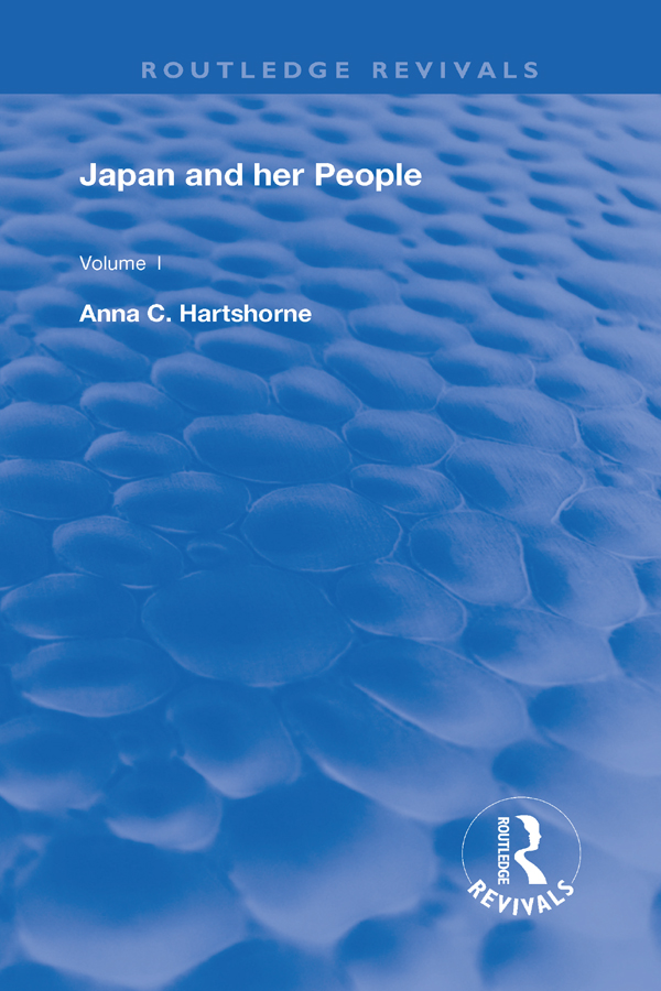 Routledge Revivals Japan and her People Japan and her People by Anna C - photo 1