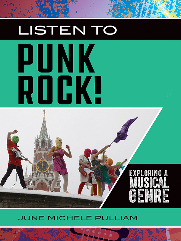 LISTEN TO PUNK ROCK Recent Titles in Exploring Musical Genres Listen to - photo 1