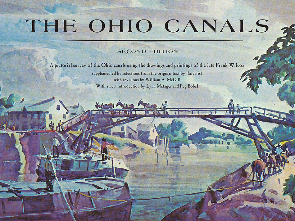 THE OHIO CANALS The Miami-Erie Canal Toledo Maumee Perrysburg Waterville - photo 1