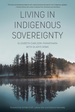 Elizabeth Carlson-Manathara Living in Indigenous Sovereignty