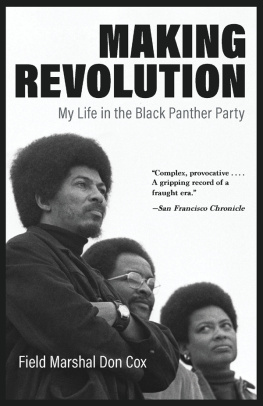 Don Cox - Making Revolution: My Life in the Black Panther Party