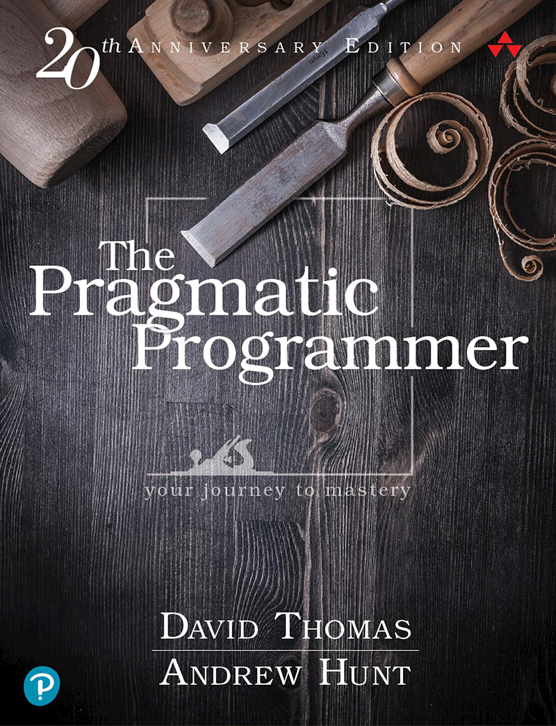 The Pragmatic Programmer your journey to mastery by Dave Thomas Andy Hunt - photo 1