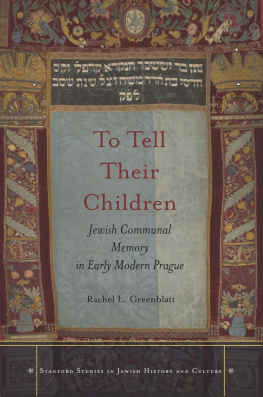 Rachel L. Greenblatt To Tell Their Children