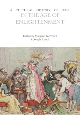 Margaret K. Powell A Cultural History of Hair in the Age of Enlightenment