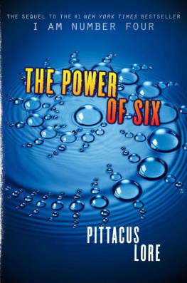 Pittacus Lore - The Power of Six (Lorien Legacies)