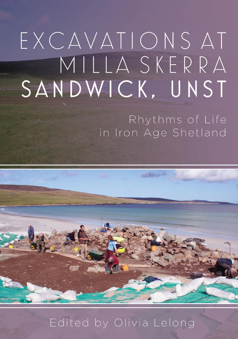 EXCAVATIONS AT MILLA SKERRA SANDWICK UNST EXCAVATIONS AT MILLA SKERRA - photo 1