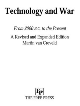 Martin Van Creveld Technology and War: From 2000 B.C. to the Present