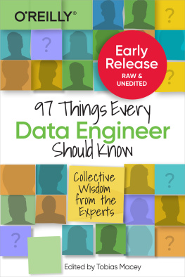 Tobias Macey - 97 Things Every Data Engineer Should Know