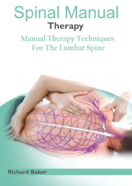 Baker Spine Manual Therapy: Manual Therapy Techniques For The Lumbar Spine