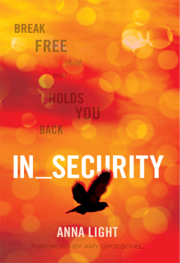 Anna Light - In_Security: Break Free from what Holds You Back