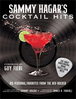 James O. Fraioli - Sammy Hagar’s Cocktail Hits: 85 Personal Favorites from the Red Rocker