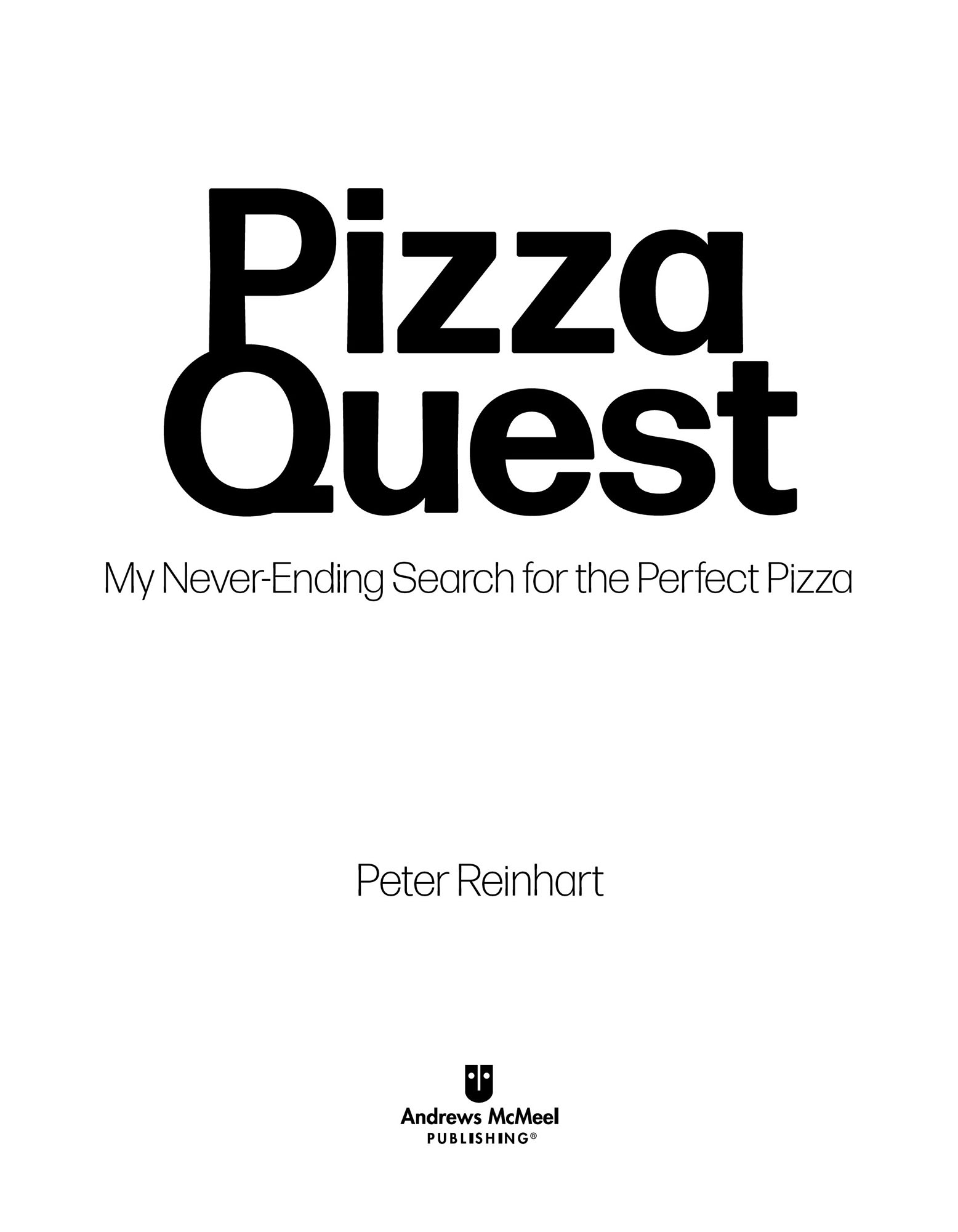 Contents Introduction Pizza Quest the book was born out of Pizza Quest - photo 3