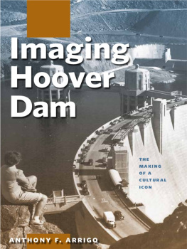 Anthony F. Arrigo Imaging Hoover Dam