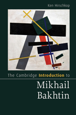 Hirschkop The Cambridge Introduction to Mikhail Bakhtin