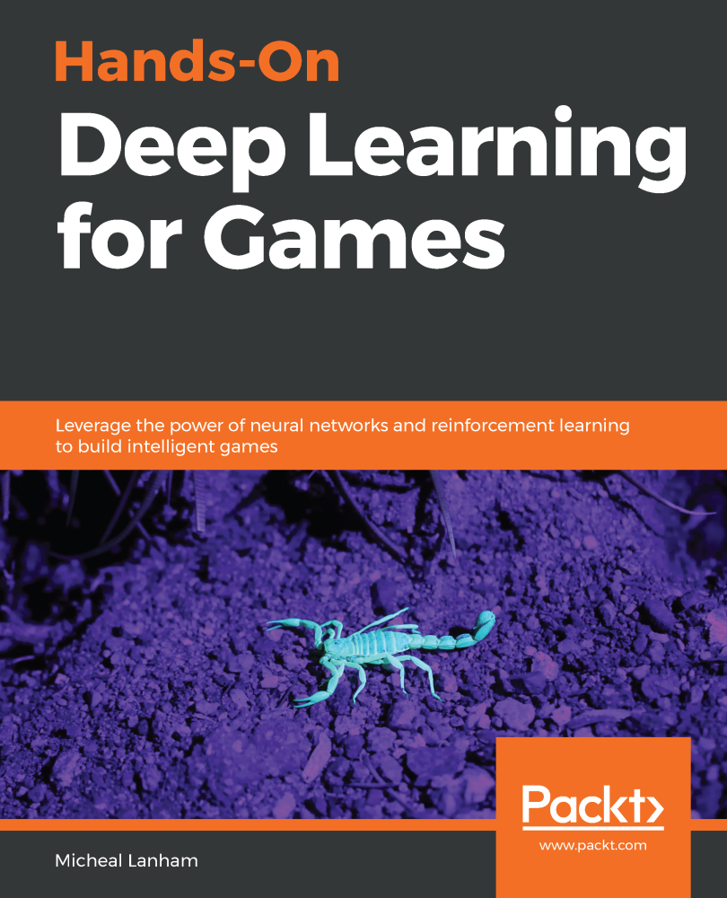 Hands-On Deep Learning for Games Leverage the power of neural networks and - photo 1