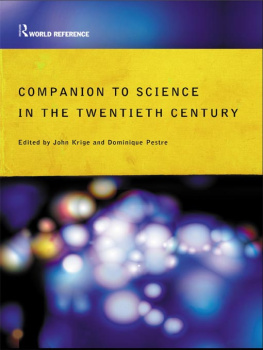 John Krige - Companion Encyclopedia of Science in the Twentieth Century