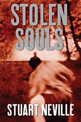 Stuart Neville - Stolen Souls: A Jack Lennon Investigation Set in Northern Ireland