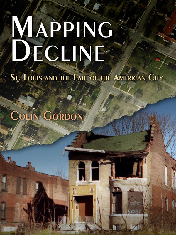 Mapping Decline St Louis and its suburbs 2005 Mapping Decline St - photo 1