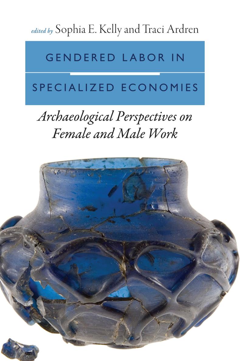 Gendered Labor in Specialized Economies Gendered Labor in Specialized - photo 1