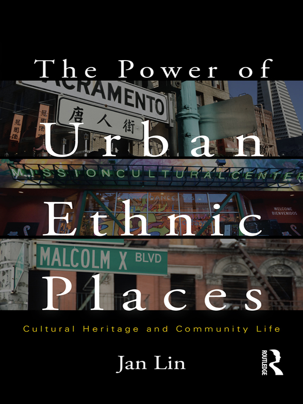 The Power of Urban Ethnic Places The Power of Urban Ethnic Places discusses - photo 1