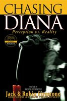 Jack Firestone Chasing Diana: Perception vs. Reality