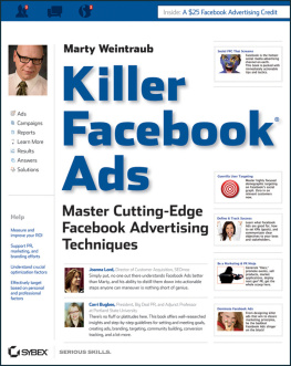 Marty Weintraub Killer Facebook Ads: Master Cutting-Edge Facebook Advertising Techniques