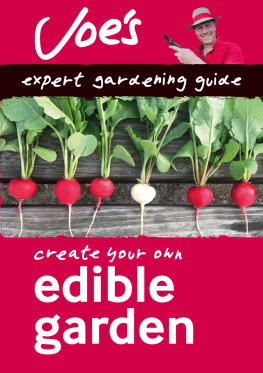 Joe Swift - Edible Garden: Create your own green space with this expert gardening guide