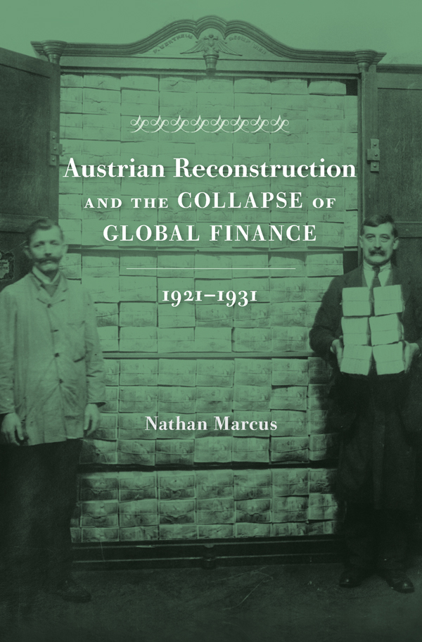 Austrian Reconstruction and the Collapse of Global Finance 19211931 NATHAN - photo 1