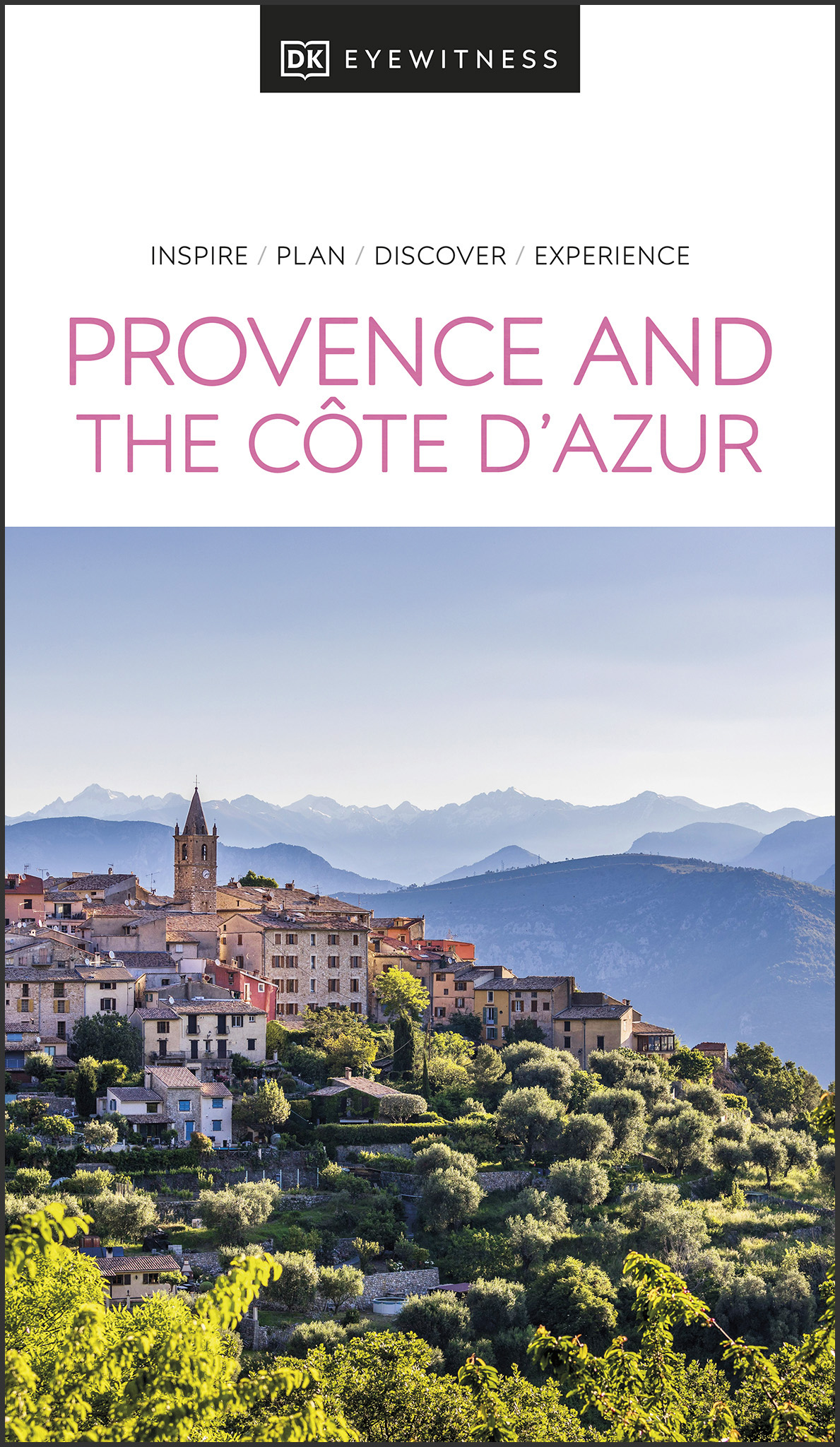 PROVENCE AND THE CTE DAZUR Inspire Plan Discover Experience Contents - photo 1