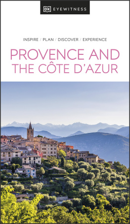 DK Eyewitness - DK Eyewitness Provence and the Cote dAzur (Travel Guide)