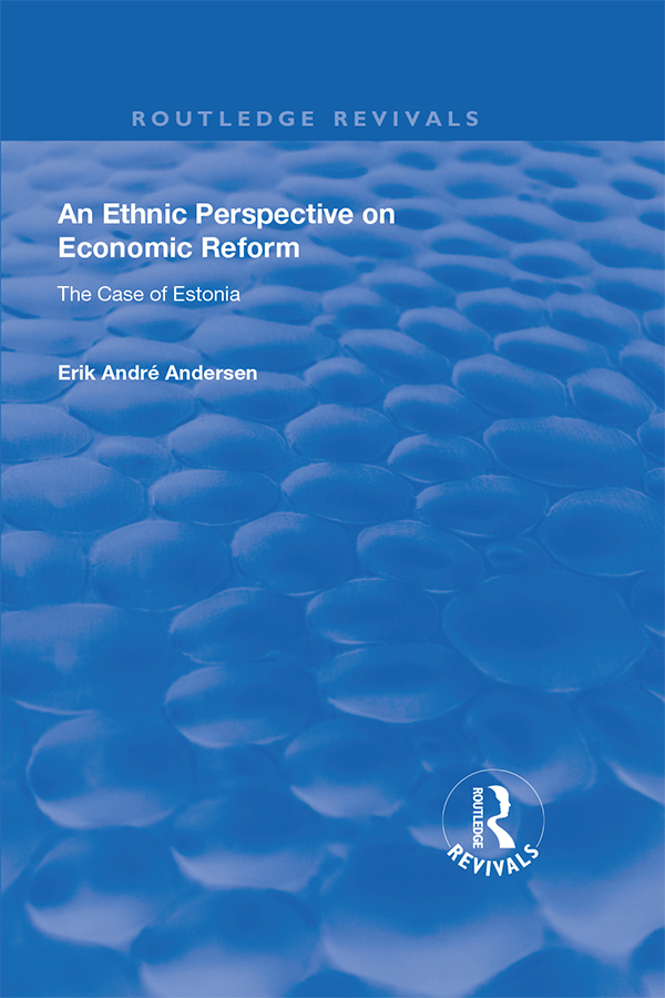 AN ETHNIC PERSPECTIVE ON ECONOMIC REFORM An Ethnic Perspective on Economic - photo 1