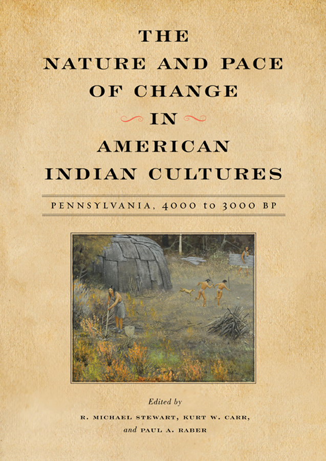 THE NATURE AND PACE OF CHANGE IN AMERICAN INDIAN CULTURES RECENT RESEARCH IN - photo 1