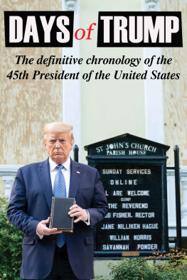 Tim Devine - Days of Trump: The Definitive Chronology of the 45th President of the United States