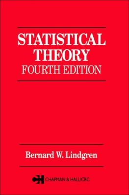 Bernard W. Lindgren - Statistical Theory: 22 (Chapman & Hall/CRC Texts in Statistical Science)