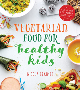 Nicola Graimes Vegetarian Food for Healthy Kids