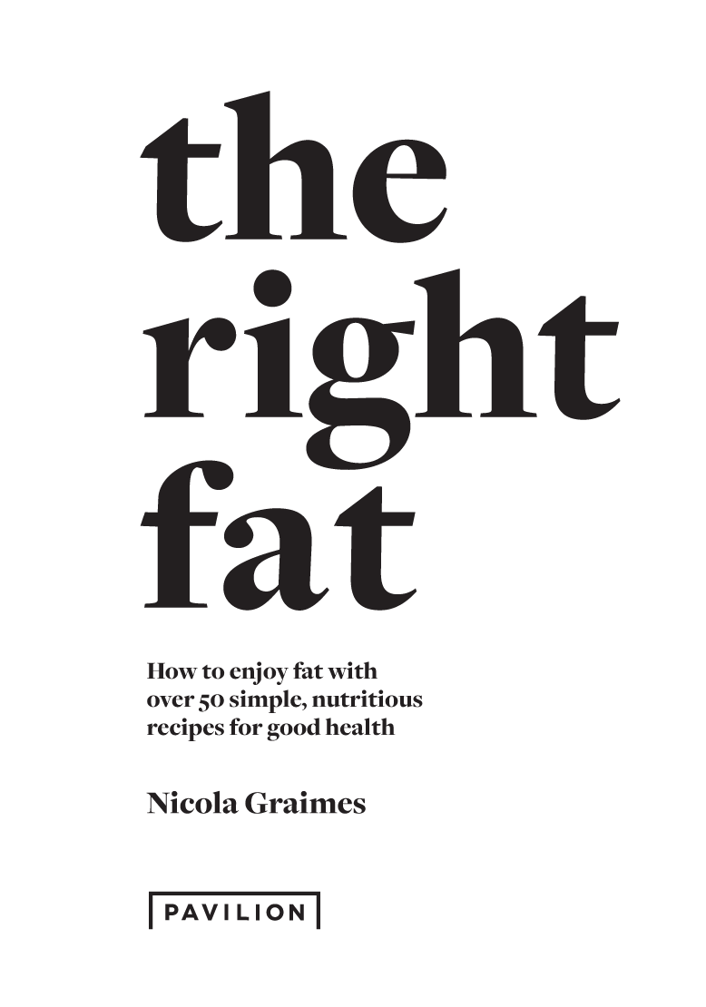 Speaking up for Fat Dietary fat is essential to good health yet for many it - photo 3