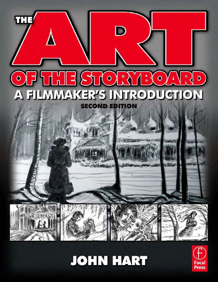 The Art of the Storyboard This page intentionally left blank The Art of - photo 1